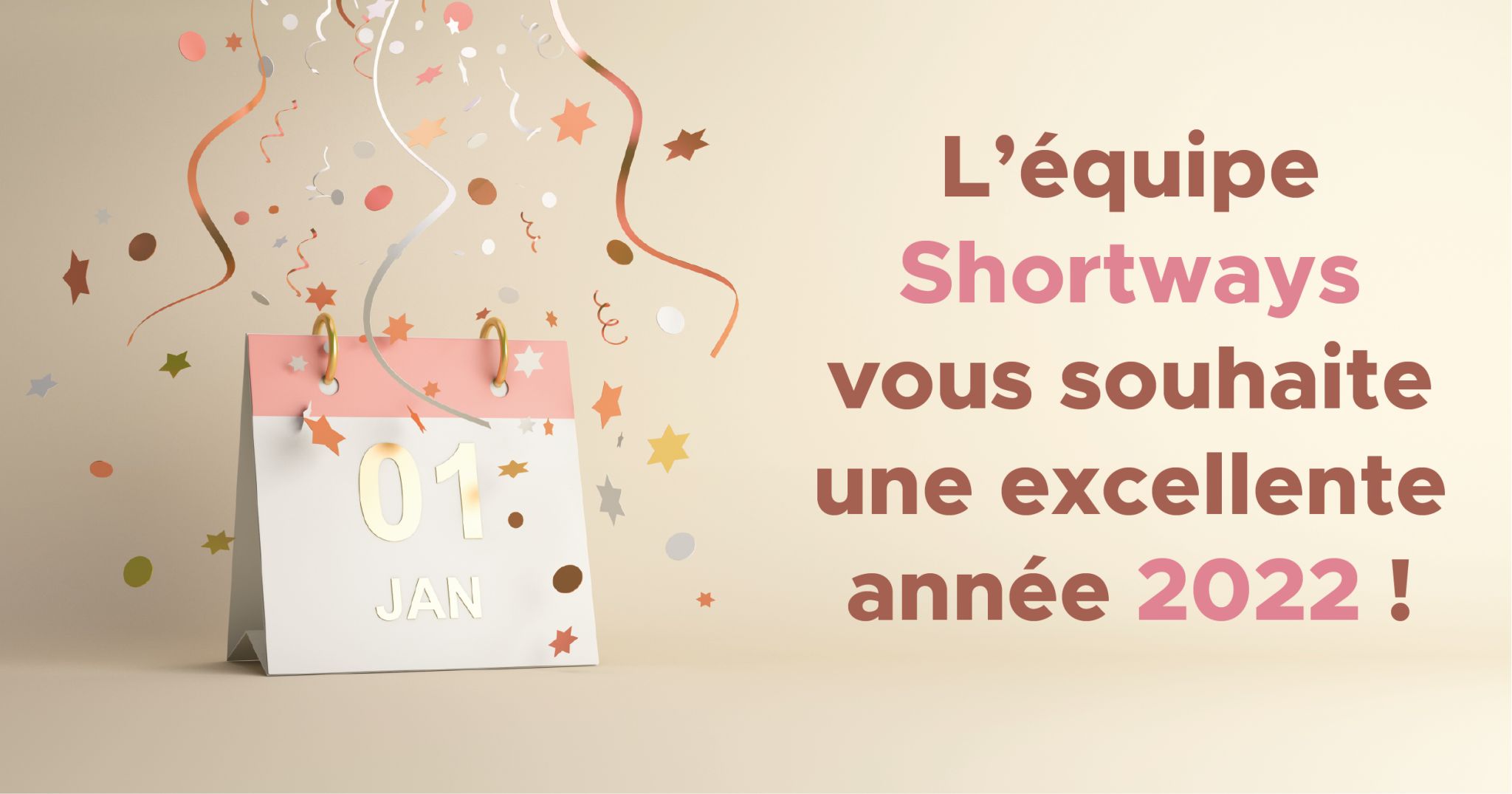Bonne année Shortways 2022