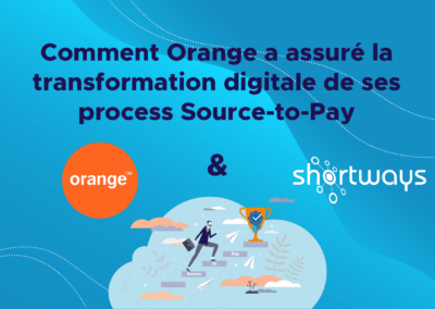 Comment Orange a accompagné la transformation digitale de ses process Source-to-Pay