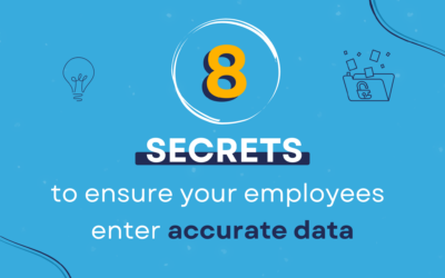 8 secrets to ensure your employees enter accurate data