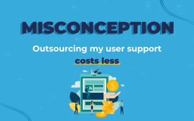 Misconception: Outsourcing User Support Costs Less