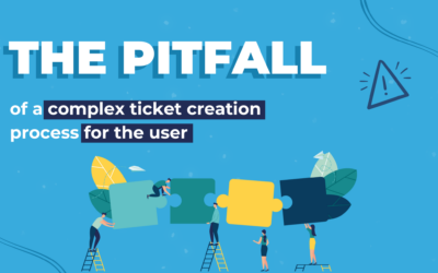 The pitfall of complexity in the ticket creation process for users