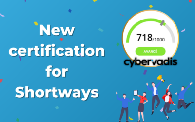 Shortways achieves CyberVadis Certification with a score of 718/1000: A strong commitment to cybersecurity