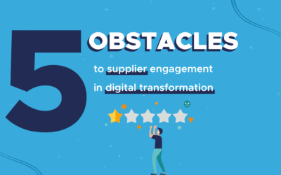 The 5 obstacles to supplier engagement in digital transformation