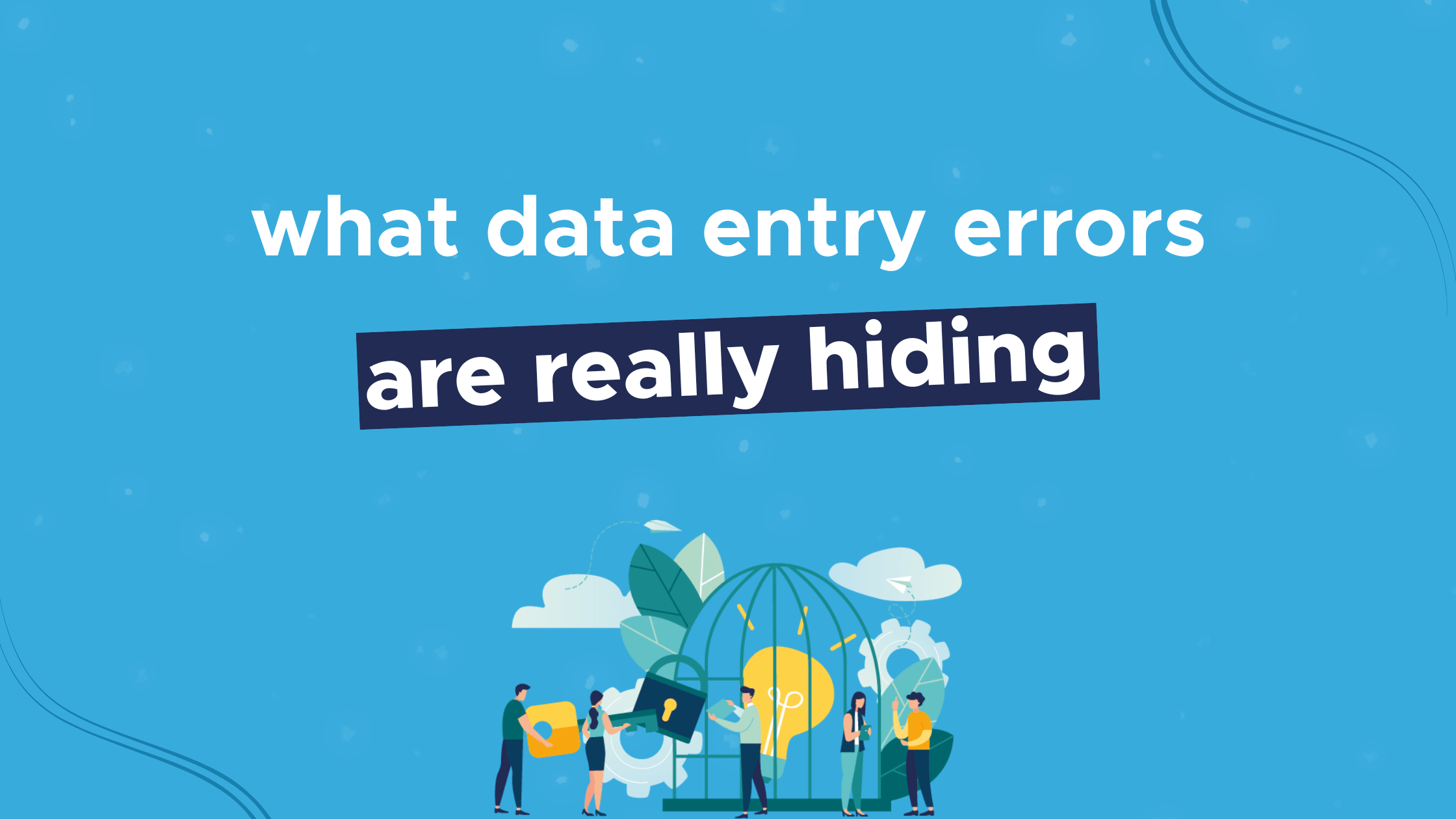What data entry errors are really hiding - Shortways