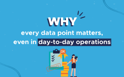Why every data point matters, even in Day-to-Day operations