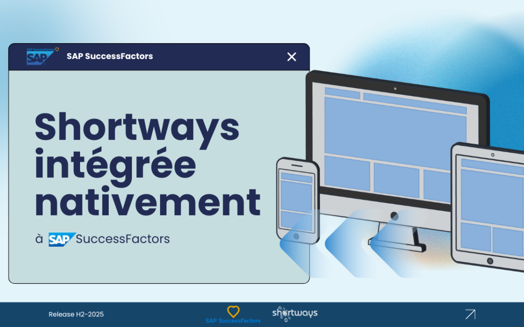 Shortways est désormais intégrée nativement à SAP SuccessFactors